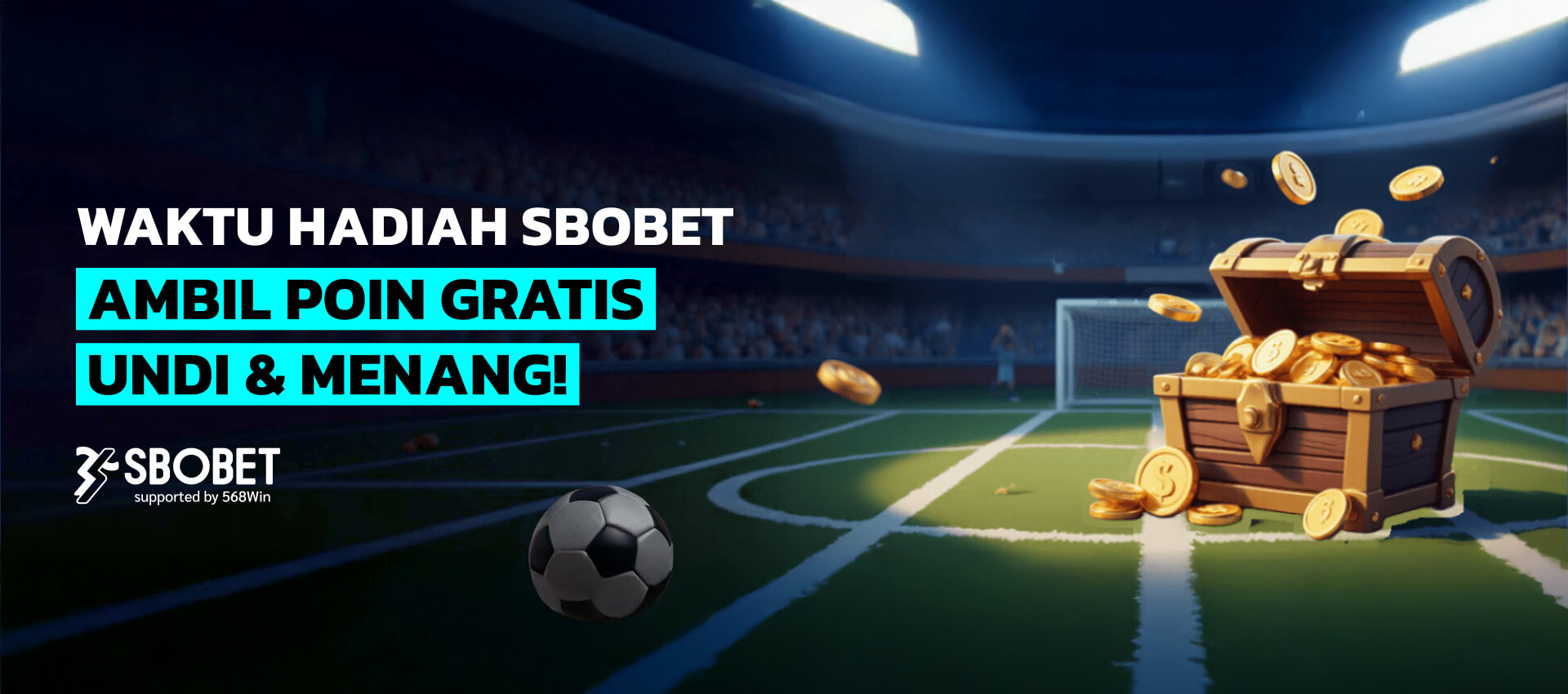 Promo hadiah SBOBET: Dapatkan poin gratis, undian dan menangkan hadiah besar dengan dukungan 568Win